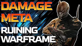 DAMAGE META RUINING WARFRAME | Game Got Too Easy | Having A Hard Time? Just DO MORE DAMAGE!