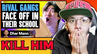 RIVAL GANGS Face Off IN SCHOOL (Dhar Mann) | Reaction!