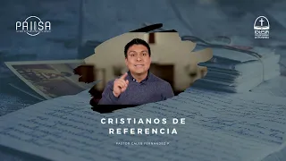 PAUSA · Cristianos de referencia (Filipenses 1:3-6) - Pastor Caleb Fernández P.