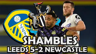 *SHAMBLES* LEEDS VS NEWCASTLE 5-2