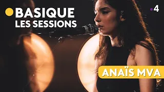 ANAÏS MVA - Basique, les sessions