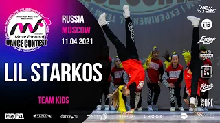 LIL STARKOS | TEAM KIDS | MOVE FORWARD DANCE CONTEST 2021