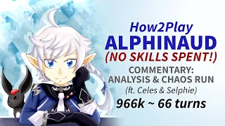 DFFOO GL How2Play Alphinaud (NO SKILLS SPENT!): Analysis & Chaos Run (966k ft. Celes & Selphie)