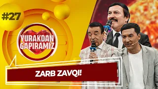 Yurakdan Gapiramiz 27-son ZARB ZAVQI! (31.08.2022)