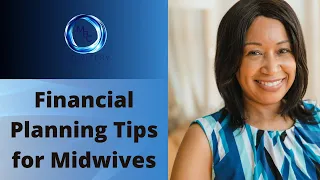 Financial Planning Tips for Birth Professionals | Midwifery Business Consultation