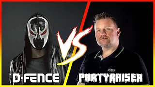 D-FENCE vs PARTYRAISER - [The Hard VS Series! #1] by LordJovan