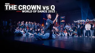 The Crown 🇺🇸 vs Hyberbolic Q 🇺🇸 [all styles semi] // stance x World Of Dance 2023 4k