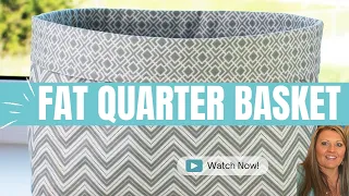 Fat Quarter Basket