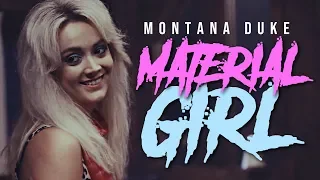 Montana Duke | Material Girl [+9x02]
