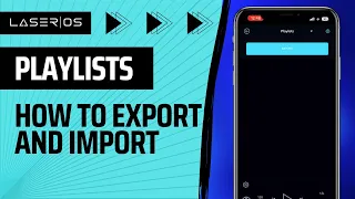 How to export/import playlists in LaserOS | LaserCube included