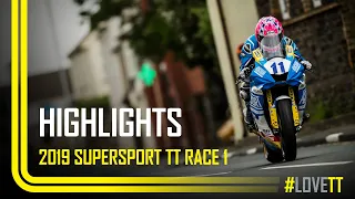 2019 Monster Energy Supersport TT Race 1 - Race Highlights | TT Races Official