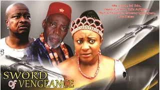 Sword of Vengeance     - Nigerian Nollywood  Movie