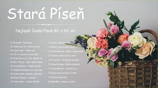 Nejoblíbenější Stará Píseň 💚 Nejlepší České Písně 80. a 90. let