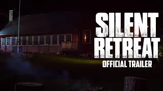 SILENT RETREAT - Official Trailer (Watch For Free On Tubi)
