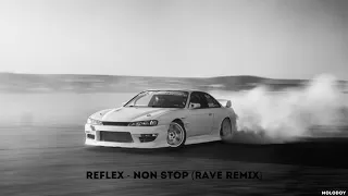 Reflex - non stop (rave remix)