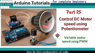 How to control speed of DC Motor using Potentiometer | Control DC motor speed using Arduino & pot