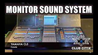 CLUB CITTA' MONITOR SOUND SYSTEM