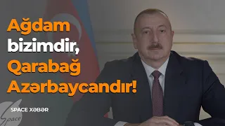Ağdam bizimdir , Qarabağ Azərbaycandır !  - Space Xəbər