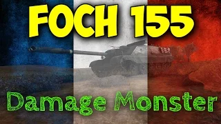 Foch 155 - Damage Monster - 11,3K DMG - World of Tanks