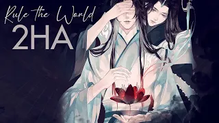 Rule the world - The Husky and His White Cat Shizun (2HA)