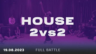 HOUSE 2vs2 BATTLE || FULL || V1 Battle 19.08.2023