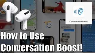 How to Turn On and Use Conversation Boost! (AirPods with iOS 15)