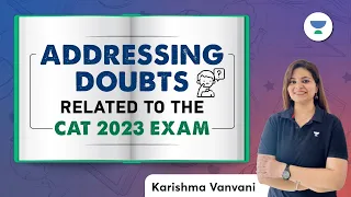 Ask Me Anything | Solve Your CAT Exam Related Doubts with Karishma Vanvani | #cat2023