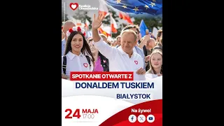 Donald Tusk, spotkanie otwarte, Białystok