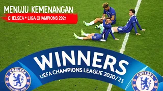 Chelsea ● Road to Victory | Champions League 2021