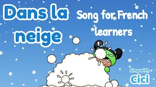 Dans la neige | Seeka Sings | Music for Kids | French Immersion