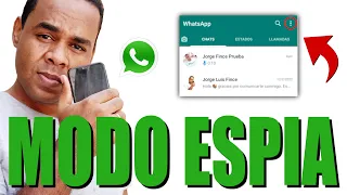 COMO ACTIVAR EL MODO ESPIA EN WhatsApp