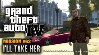 GTA 4 - Mission #62 - I'll Take Her (1080p)