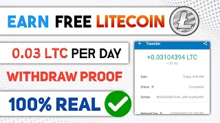 Free-Litecoin - Earn Litecoin (LTC) 2022 | Earn LTC 0.03 per day | Earn LITECOIN with Withdraw Proof