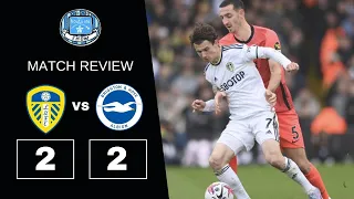 LEEDS UNITED - 2-2 vs Brighton -  In The Relegation Zone