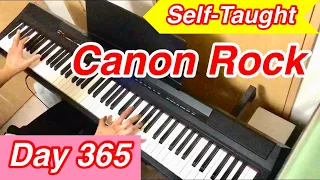 Canon Rock Piano Progress Day 365（Self-Taught）【Arranged by Takushi Koyama】