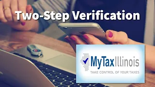 MyTax Illinois - Two Step Verification