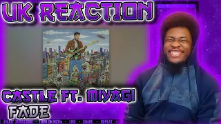 THE COLLAB WE NEEDED🔥🎸 | Castle feat. Miyagi - Fade (Official Audio) [UK REACTION🇬🇧]