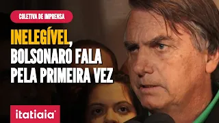 EX-PRESIDENTE BOLSONARO FALA PELA PRIMEIRA VEZ APÓS SE TORNAR INELEGÍVEL PELO TSE