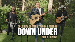 Colin Hay of Men At Work & Friends - Down Under (Acoustic 2021)