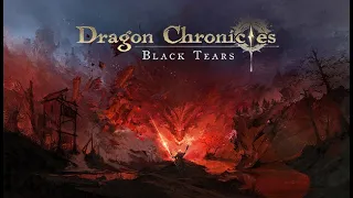 Dragon Chronicles Black Tears Gameplay