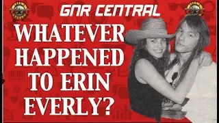 Guns N' Roses  Whatever Happened to Erin Everly? Sweet Child of Mine