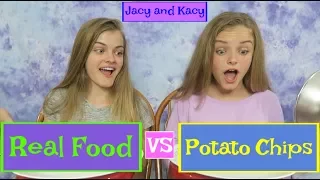 Real Food vs Potato Chips Challenge ~ Jacy and Kacy