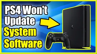 How to FIX PS4 Won't Update System Software (Easy Method!)