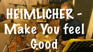 HEIMLICHER - MAKE YOU FEEL GOOD | Drum Performance by Mario Klaric