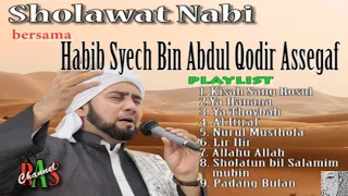 SHOLAWAT NABI Sepanjang Masa Part 1 bersama Habib Syech Bin Abdul Qodir Assegaf TANPA IKLAN