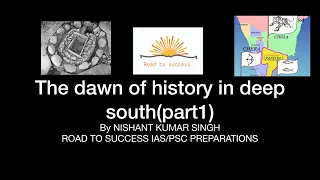 The dawn of history in deep south (part1)RS SHARMA OLD NCERT