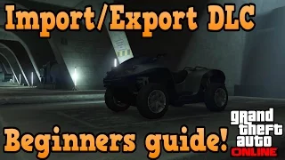 GTA online guides - Import/Export DLC - Beginners guide