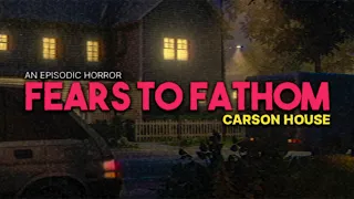 Fears to Fathom Carson House | Gameplay Walkthrough Full Game (Bad & Good ending)