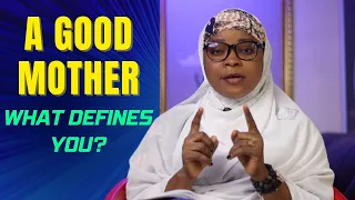 What Makes You a Good Mother?