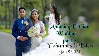 #Amazing eritrean  BILEN wedding entranceyohannes & eden part 2 new new